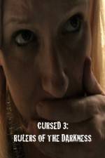 Watch Cursed 3 Rulers of the Darkness Movie25