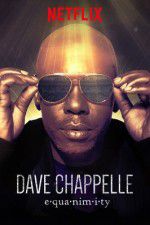 Watch Dave Chappelle: Equanimity Movie25