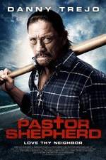 Watch Pastor Shepherd Movie25