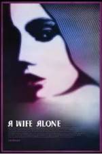 Watch A Wife Alone Movie25