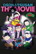 Watch Mr. Osomatsu the Movie Movie25