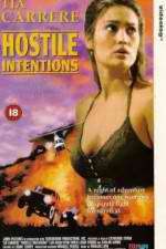 Watch Hostile Intentions Movie25
