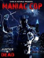 Watch Maniac Cop (Short 2008) Movie25