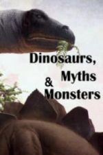 Watch Dinosaurs, Myths and Monsters Movie25