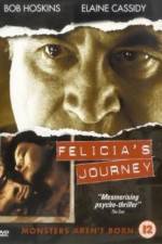 Watch Felicia's Journey Movie25