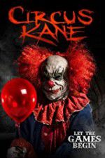 Watch Circus Kane Movie25
