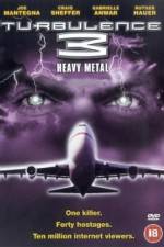 Watch Turbulence 3 Heavy Metal Movie25