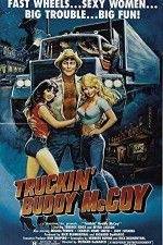 Watch Truckin Buddy McCoy Movie25
