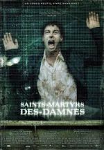 Watch Saint Martyrs of the Damned Movie25