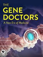 Watch The Gene Doctors Movie25
