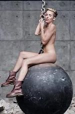 Watch Miley Cyrus: Wrecking Ball Movie25