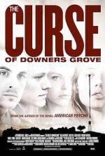 Watch The Curse of Downers Grove Movie25