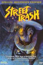 Watch Street Trash Movie25