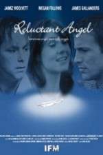 Watch Reluctant Angel Movie25