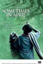 Watch Sometimes in April Movie25