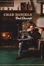 Watch Chad Daniels: Dad Chaniels Movie25