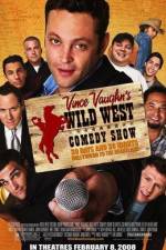 Watch Wild West Comedy Show: 30 Days & 30 Nights - Hollywood to the Heartland Movie25