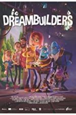 Watch Dreambuilders Movie25