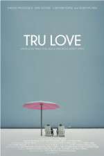 Watch Tru Love Movie25