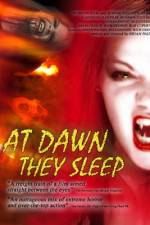 Watch At Dawn They Sleep Movie25