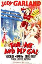 Watch For Me and My Gal Movie25
