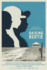 Watch Raising Bertie Movie25