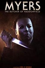 Watch Myers: The Butcher of Haddonfield Movie25