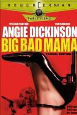 Watch Big Bad Mama Movie25