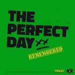 Watch The Perfect Day Remembered Movie25