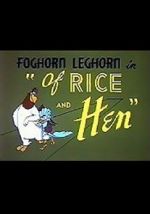 Watch Of Rice and Hen (Short 1953) Movie25