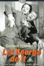 Watch Let George Do It Movie25