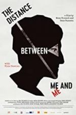 Watch The Distance Between Me and Me Movie25