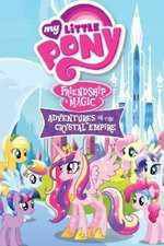Watch My Little Pony Friendship Is Magic: Adventures In The Crystal Empire Movie25