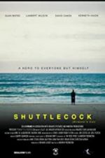 Watch Shuttlecock (Director\'s Cut) Movie25