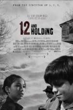 Watch Twelve and Holding Movie25