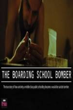 Watch The Boarding School Bomber Movie25
