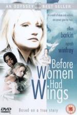 Watch Before Women Had Wings Movie25