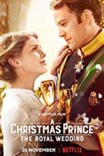 Watch A Christmas Prince: The Royal Wedding Movie25