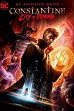 Watch Constantine: City of Demons - The Movie Movie25