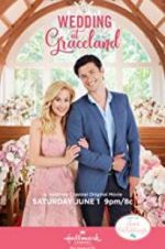 Watch Wedding at Graceland Movie25
