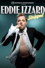 Watch Eddie Izzard Stripped Movie25