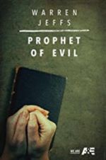 Watch Warren Jeffs: Prophet of Evil Movie25