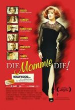 Watch Die, Mommie, Die! Movie25