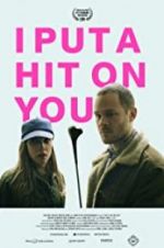 Watch I Put a Hit on You Movie25