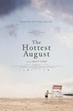 Watch The Hottest August Movie25