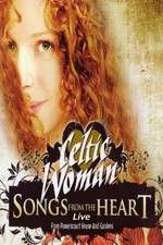 Watch Celtic Woman: Songs from the Heart Movie25