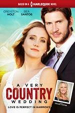 Watch A Very Country Wedding Movie25