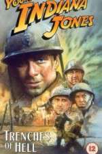 Watch The Adventures of Young Indiana Jones: Trenches of Hell Movie25
