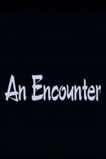 Watch An Encounter Movie25