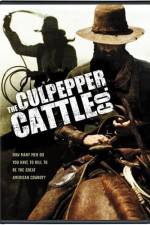 Watch The Culpepper Cattle Co. Movie25